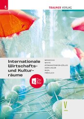 Internationale Wirtschafts- und Kulturr&auml;ume V HAK + TRAUNER-DigiBox