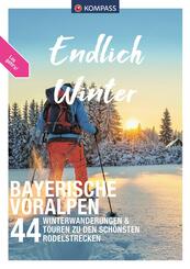 KOMPASS Endlich Winter - Bayerische Voralpen