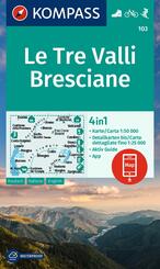 KOMPASS Wanderkarte 103 Le Tre Valli Bresciane 1:50.000