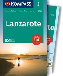 KOMPASS Wanderf&uuml;hrer Lanzarote, 50 Touren mit Extra-Tourenkarte