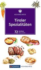 KOMPASS K&uuml;chensch&auml;tze Tiroler Spezialit&auml;ten