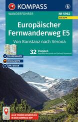 KOMPASS Wanderf&uuml;hrer Europ&auml;ischer Fernwanderweg E5, Von Konstanz nach Verona, 32 Etappen mit Extra-Tourenkarte