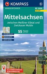KOMPASS Wanderf&uuml;hrer Mittelsachsen zwischen Mei&szlig;ner Elbtal und Zwickauer Mulde, 55 Touren mit Extra-Tourenkarte