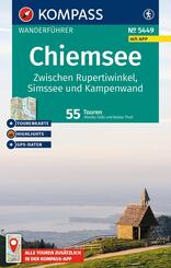 KOMPASS Wanderf&uuml;hrer Chiemsee, Zwischen Rupertiwinkel, Simssee und Kampenwand, 55 Touren mit Extra-Tourenkarte