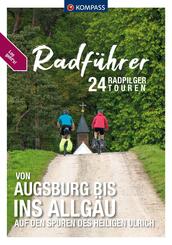KOMPASS Radf&uuml;hrer von Augsburg bis ins Allg&auml;u