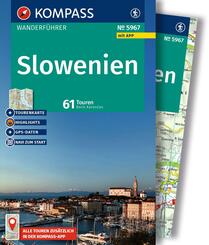 KOMPASS Wanderf&uuml;hrer Slowenien, 61 Touren mit Extra-Tourenkarte