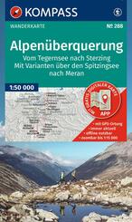 KOMPASS Wanderkarte 288 Alpen&uuml;berquerung, vom Tegernsee nach Sterzing, mit Varianten &uuml;ber den Spitzingsee nach Meran 1:50.000