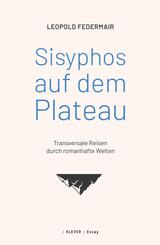 Sisyphos auf dem Plateau