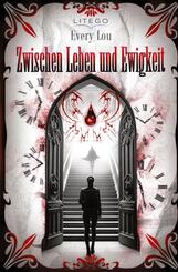 Zwischen Leben und Ewigkeit