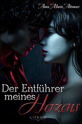 Der Entf&uuml;hrer meines Herzens