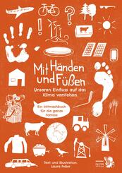 Mit H&auml;nden und F&uuml;&szlig;en