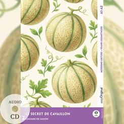 Le Secret de Cavaillon - Franz&ouml;sische Krimi-Lekt&uuml;re A1-A2 (+ Audio-CD), m. 1 Audio, m. 1 Audio, m. 1 Audio-CD