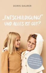 "Entschuldigung!" - Und alles ist gut?