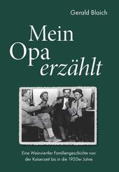 Mein Opa erz&auml;hlt