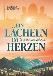 Ein L&auml;cheln im Herzen - Gef&uuml;hlschaos inklusive