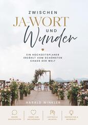 Zwischen JA-Wort und Wunder