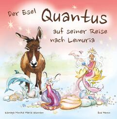 Der Esel Quantus auf seiner Reise nach Lemuria
