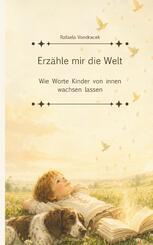 Erz&auml;hle mir die Welt