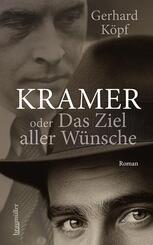 Kramer oder das Ziel aller W&uuml;nsche