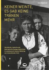 Keiner weinte, es gab keine Tr&auml;nen mehr